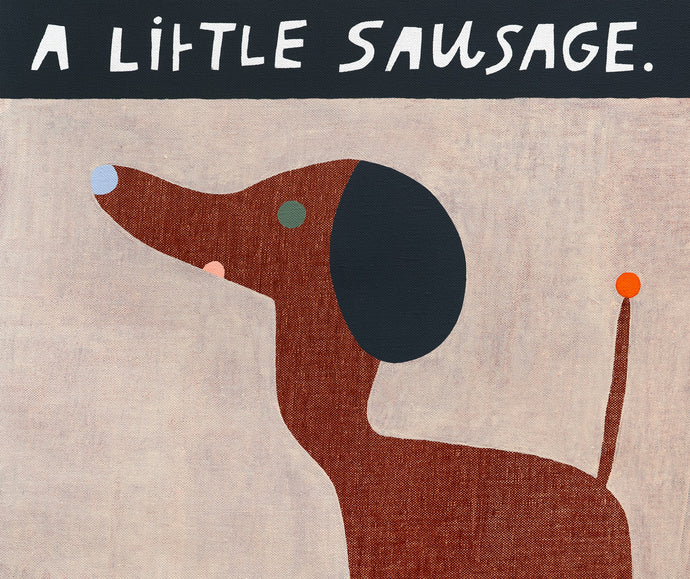 A LITTLE SAUSAGE