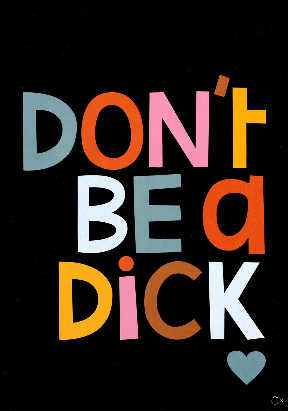 DON'T BE A DICK ART TEATOWEL