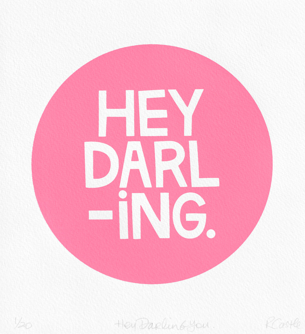 HEY DARLING YOU