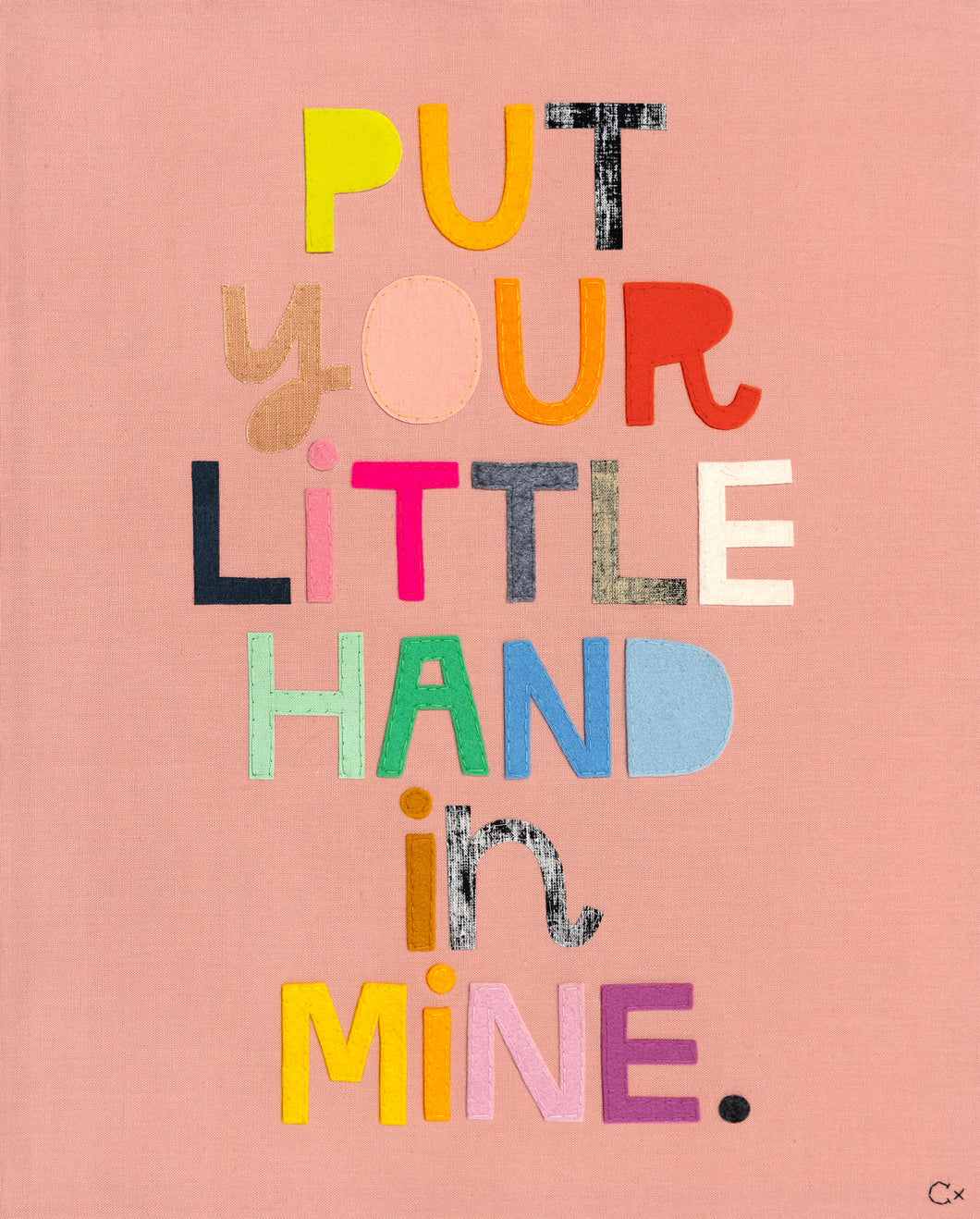 PUT YOUR LITTLE HAND IN MINE