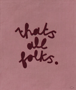 THAT'S ALL FOLKS