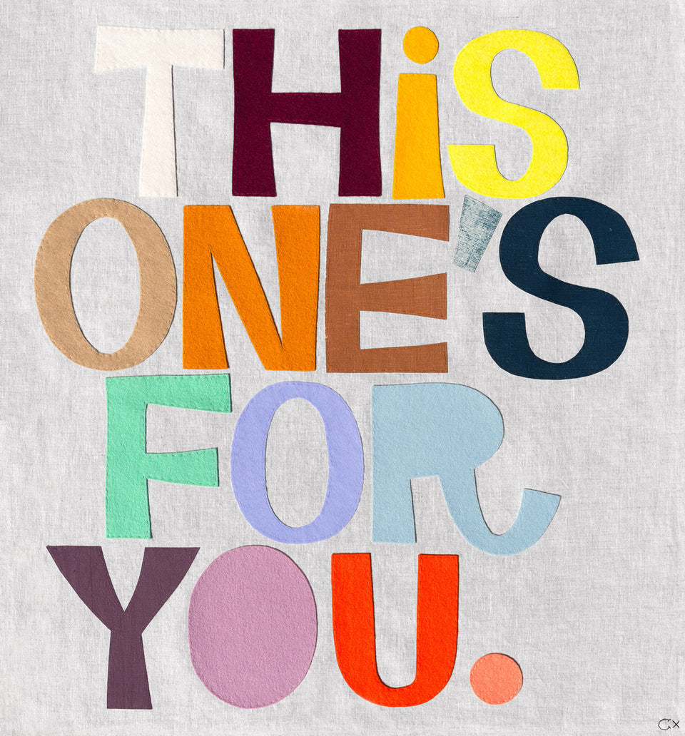 THIS ONE'S FOR YOU