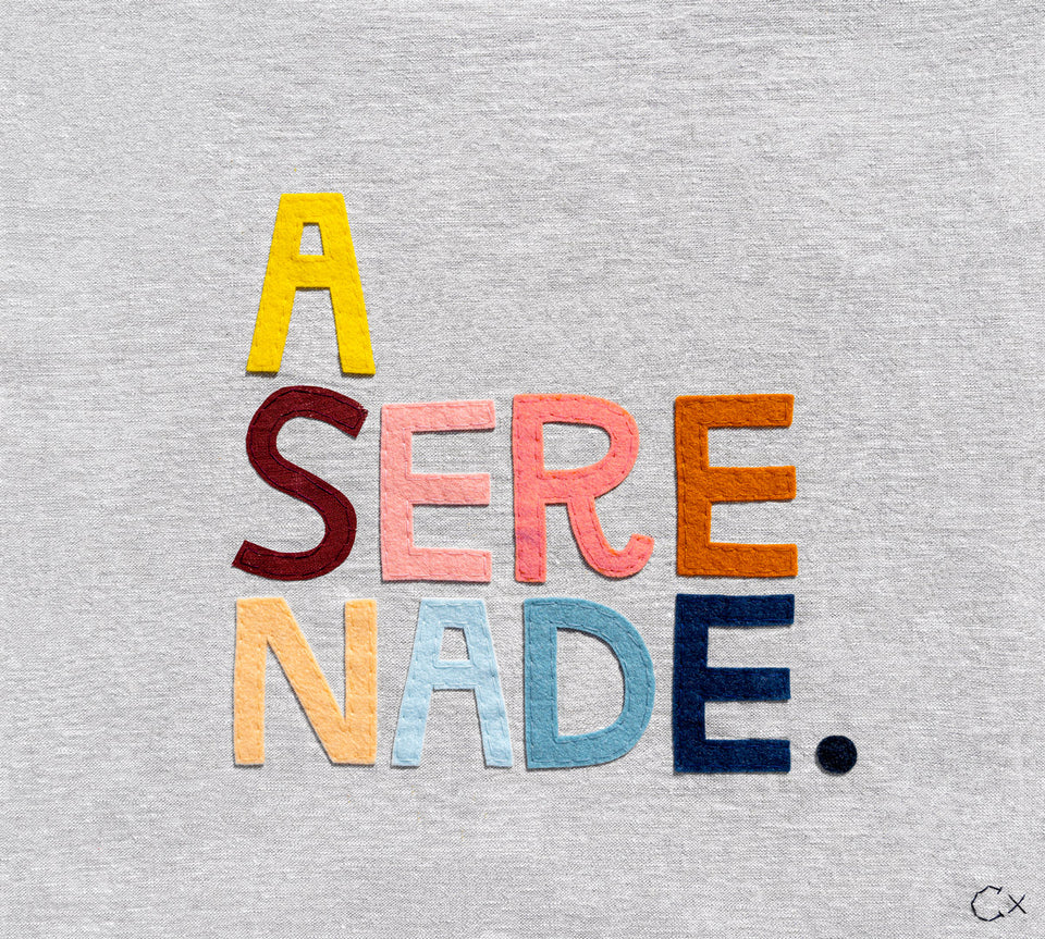 A SERENADE