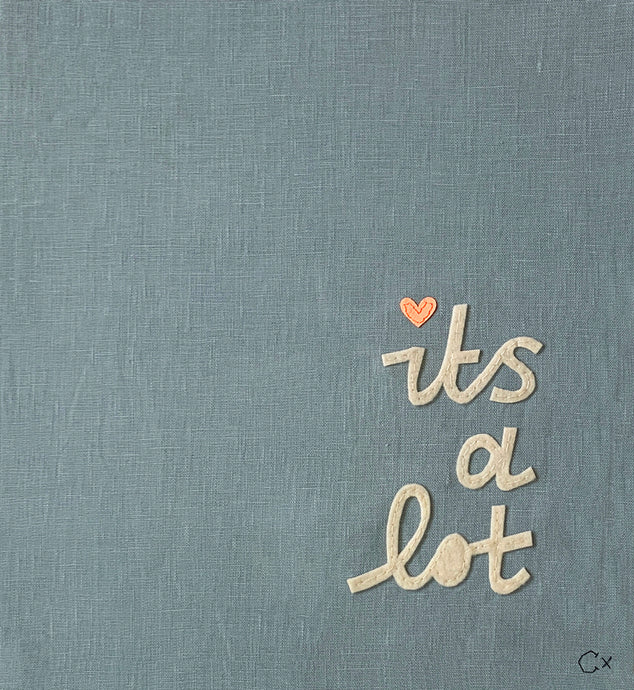 ITS A LOT