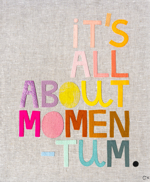IT'S ALL ABOUT MOMENTUM
