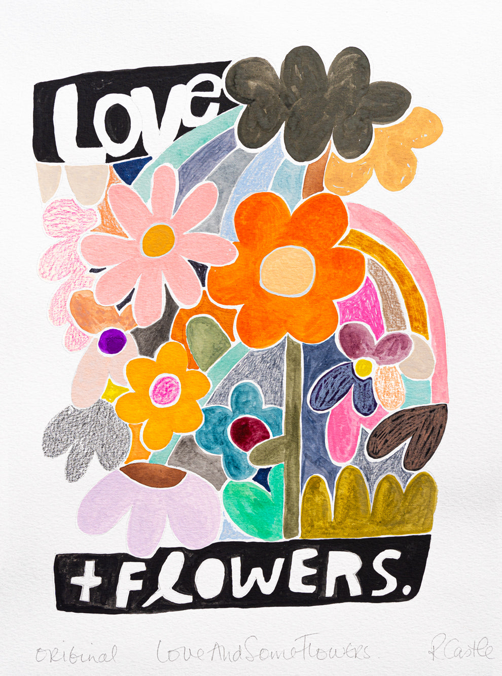 LOVE AND SOME FLOWERS