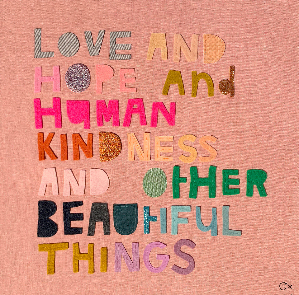 LOVE HOPE AND HUMAN KINDNESS